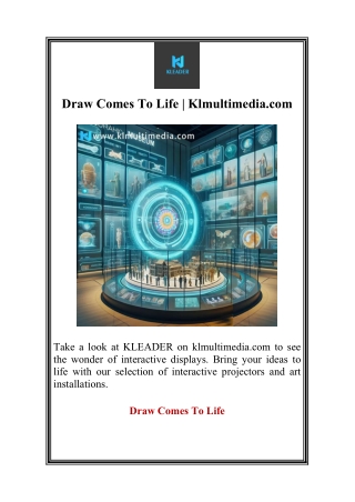 Draw Comes To Life | Klmultimedia.com