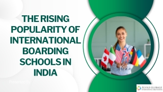 The Rising Popularity of International Boarding Schools in India