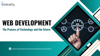 Web Development The Process of Technology and the Future