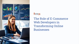 The Role of E-Commerce Web Developers in Transforming Online Businesses