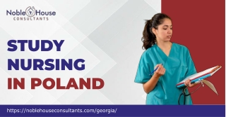 Study Nursing in Poland with Noble House Consultants