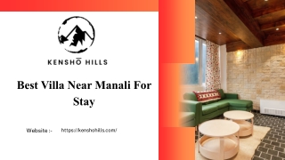 Best Villa Near Manali For Stay