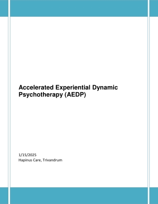 Accelerated Experiential Dynamic Psychotherapy (AEDP)