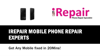 IRepair Mobile Phone Repair Experts