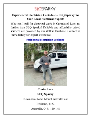Experienced Electrician Carindale – SEQ Sparky for Your Local Electrical Experts