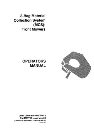 John Deere 3-Bag Material Collection System (MCS) for Front Mowers Operator’s Manual Instant Download (Publication No. o