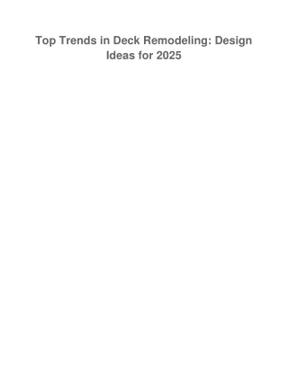 Top Trends in Deck Remodeling_ Design Ideas for 2025