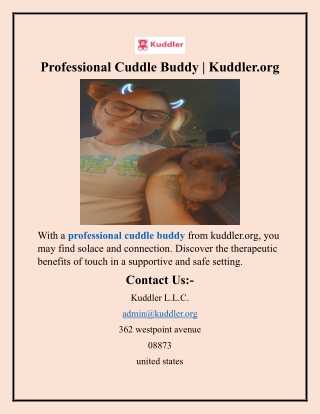 Professional Cuddle Buddy  Kuddler.org