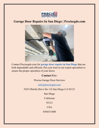 Garage Door Repairs In San Diego Precisegds.com