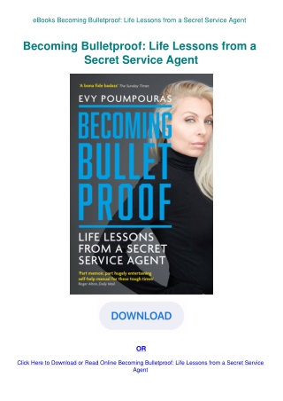 eBooks Becoming Bulletproof Life Lessons from a Secret Service Agent