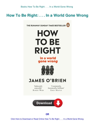 Books How To Be Right . . . In a World Gone Wrong