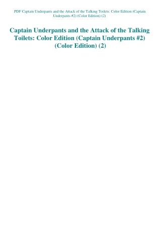 PDF Captain Underpants and the Attack of the Talking Toilets Color Edition (Captain Underpants #2) (