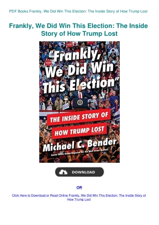 PDF Books Frankly  We Did Win This Election The Inside Story of How Trump Lost
