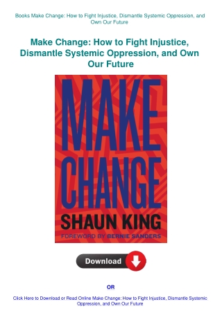 Books Make Change How to Fight Injustice  Dismantle Systemic Oppression  and Own Our Future