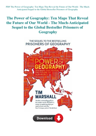 PDF The Power of Geography Ten Maps That Reveal the Future of Our World - The Much-Anticipated Seque