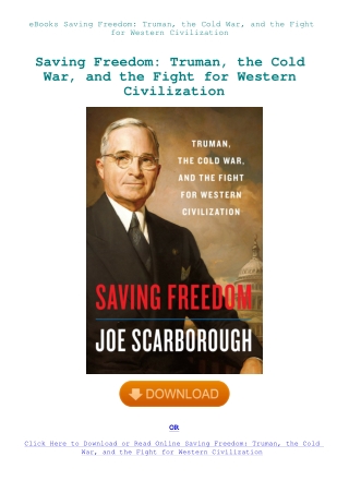 eBooks Saving Freedom Truman  the Cold War  and the Fight for Western Civilization