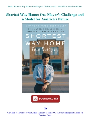 Books Shortest Way Home One Mayor's Challenge and a Model for America's Future