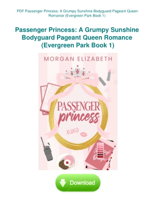 PDF Passenger Princess A Grumpy Sunshine Bodyguard Pageant Queen Romance (Evergreen Park Book 1)