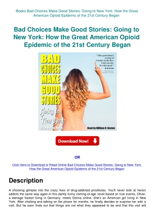 Books Bad Choices Make Good Stories Going to New York How the Great American Opioid Epidemic of the