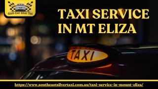 Book a Taxi Service in Mt Eliza with Southeast Silver Taxi