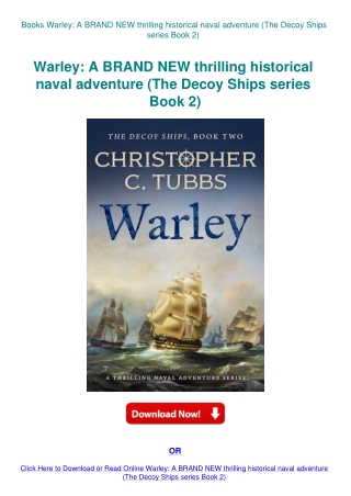 Books Warley A BRAND NEW thrilling historical naval adventure (The Decoy Ships series Book 2)