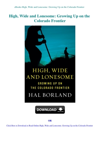 eBooks High  Wide and Lonesome Growing Up on the Colorado Frontier