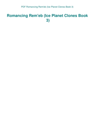 PDF Romancing Rem'eb (Ice Planet Clones Book 3)