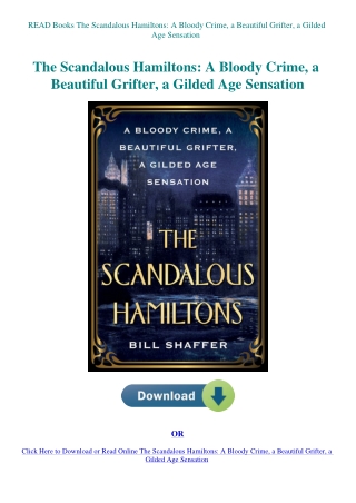 READ Books The Scandalous Hamiltons A Bloody Crime  a Beautiful Grifter  a Gilded Age Sensation
