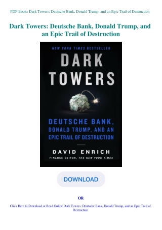 PDF Books Dark Towers Deutsche Bank  Donald Trump  and an Epic Trail of Destruction