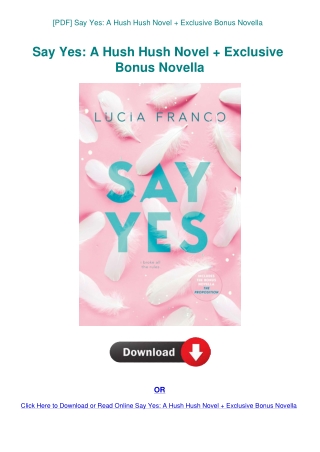 [PDF] Say Yes A Hush Hush Novel   Exclusive Bonus Novella