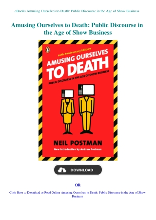 eBooks Amusing Ourselves to Death Public Discourse in the Age of Show Business