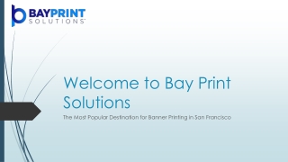 The Most Reputable Destination for Banner Printing in San Francisco