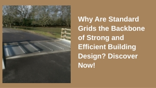 Why Are Standard Grids the Backbone of Strong and Efficient Building Design Discover Now!