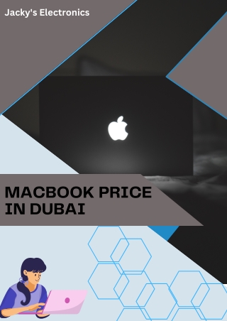 Upgrade Your Laptop with the Best MacBook Prices in Dubai  Jacky’s Electronics