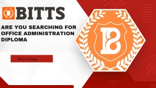 Are You Searching FOR Office Administration Diploma