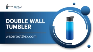 double wall tumbler