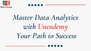 Master Data Analytics with Uncodemy Your Path to Success