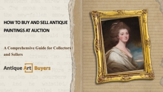 How to Buy and Sell Antique Paintings at Auction