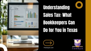 Understanding Sales Tax: What Bookkeepers Can Do for You in Texas