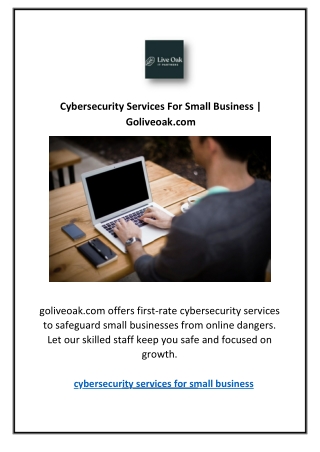 Cybersecurity Services For Small Business | Goliveoak.com
