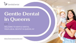 Gentle Dental  in Queens