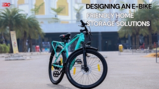 Designing an E-Bike-Friendly Home: Storage Solutions