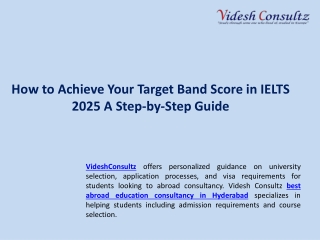 How to Achieve Your Target Band Score in IELTS 2025 A Step-by-Step Guide