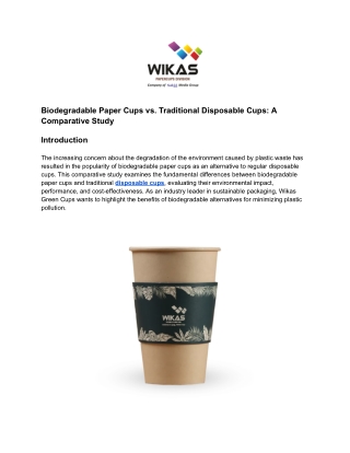 Biodegradable Paper Cups vs. Traditional Disposable Cups_ A Comparative Study