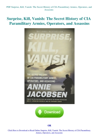 PDF Surprise  Kill  Vanish The Secret History of CIA Paramilitary Armies  Operators  and Assassins