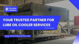 Trusted Lube Oil Cooler Services for Enhanced Machinery Performance