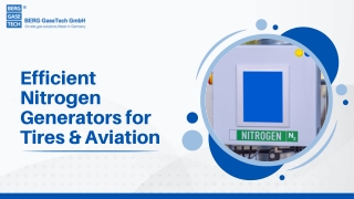 Innovative Nitrogen Generators for Tires & Aviation