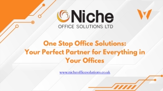 Key Benefits of Using One-Stop Office Solutions