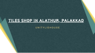 Tiles Shop in Alathur, Palakkad