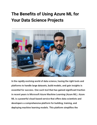The Benefits of Using Azure ML for Your Data Science Projects